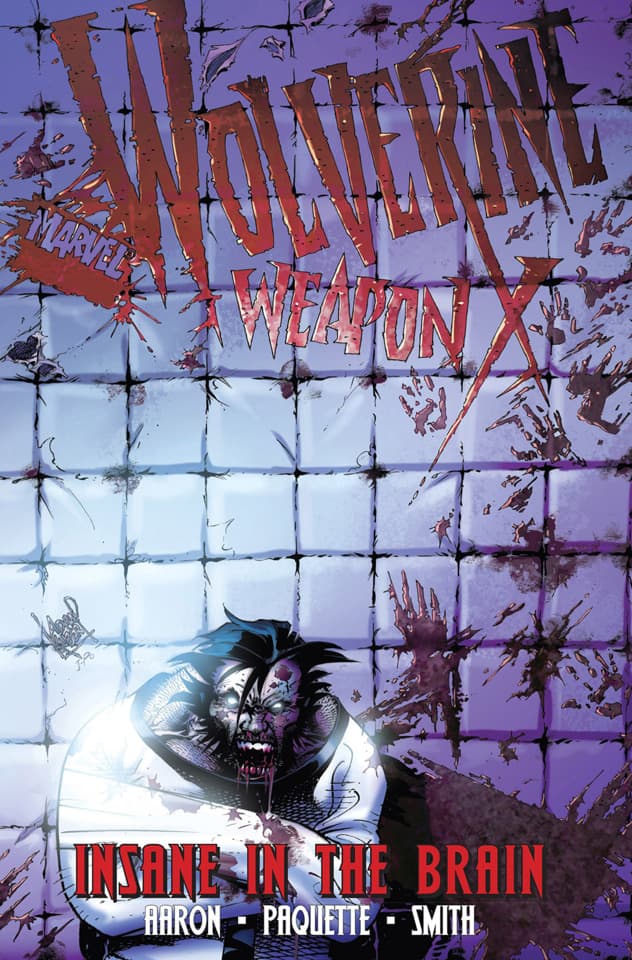 Wolverine Weapon X: Insane in the Brain