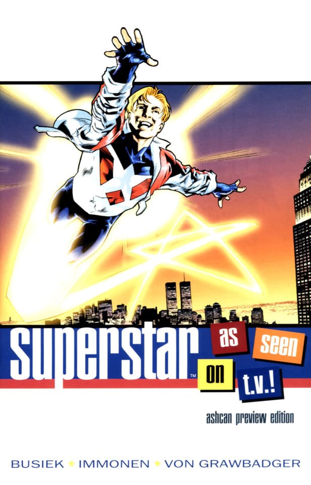 Superstar: As Seen On T.V. Ashcan Preview Edition
