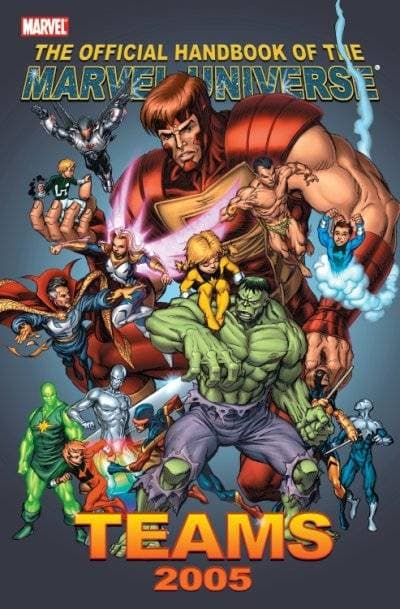 Official Handbook of the Marvel Universe: Teams 2005