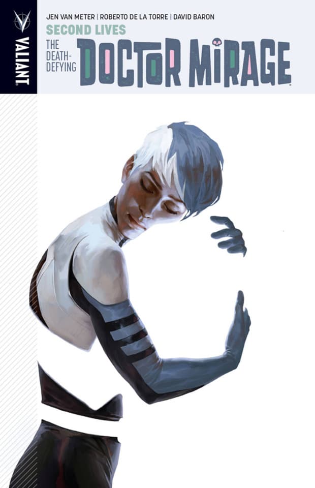 The Death-Defying Dr. Mirage: Second Lives