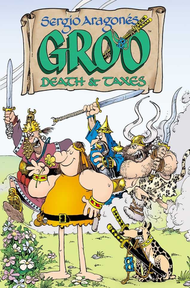 Sergio Aragonés Groo: Death and Taxes