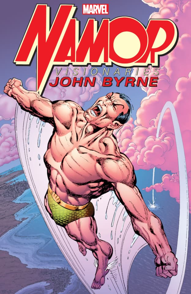 Namor Visionaries: John Byrne