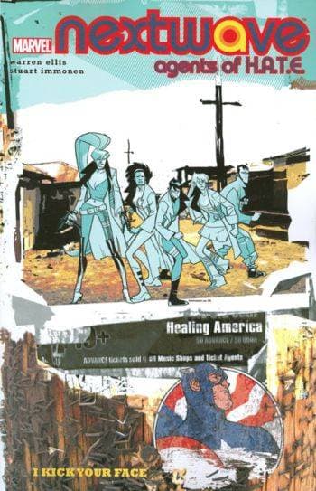Nextwave: Agents of HATE: I Kick Your Face