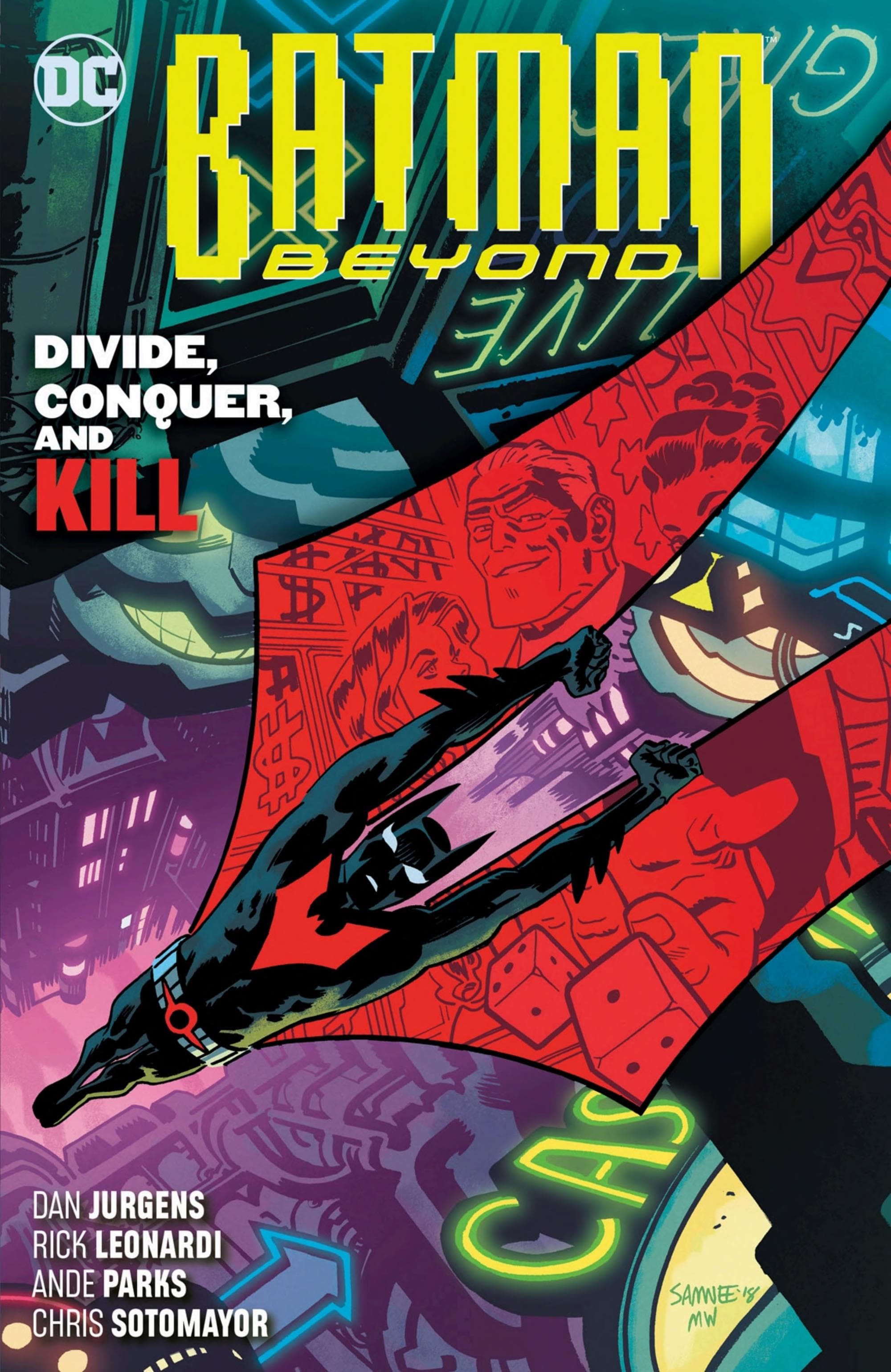 Batman Beyond Vol. 6: Divide, Conquer, and Kill