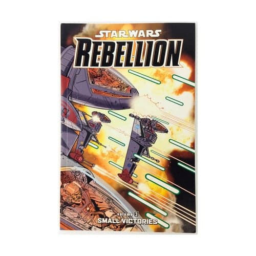 Star Wars: Rebellion Vol. 3 -- Small Victories