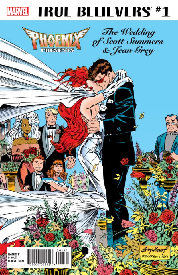 True Believers: Phoenix Presents: The Wedding of Scott Summers & Jean Grey