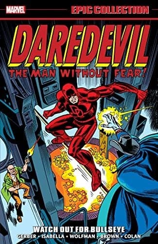 Daredevil Epic Collection: Watch Out for Bullseye