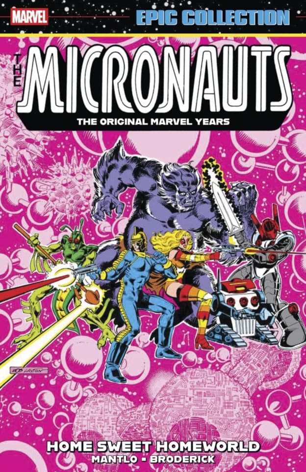 Micronauts Epic Collection: The Original Marvel Years – Home Sweet Homeworld 