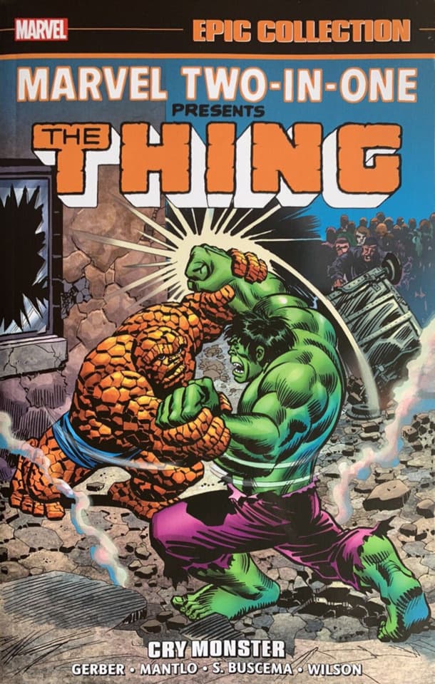Marvel Two-In-One Epic Collection: Cry Monster