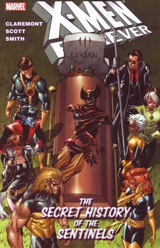 X-Men Forever: The Secret History of the Sentinels