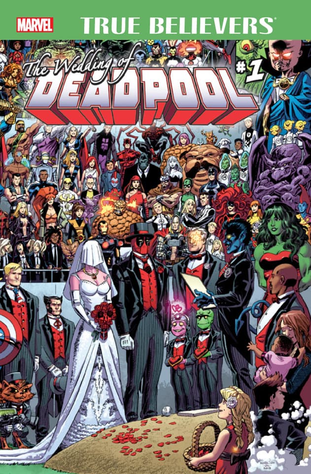 True Believers: The Wedding of Deadpool