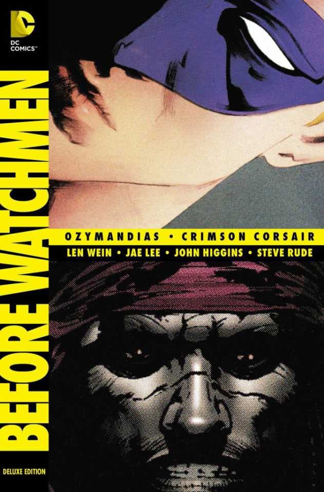 Before Watchmen: Ozymandias/Crimson Corsair Deluxe Edition