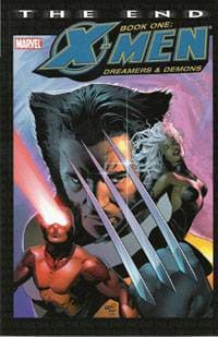 X-Men: The End: Book 1: Dreamers & Demons