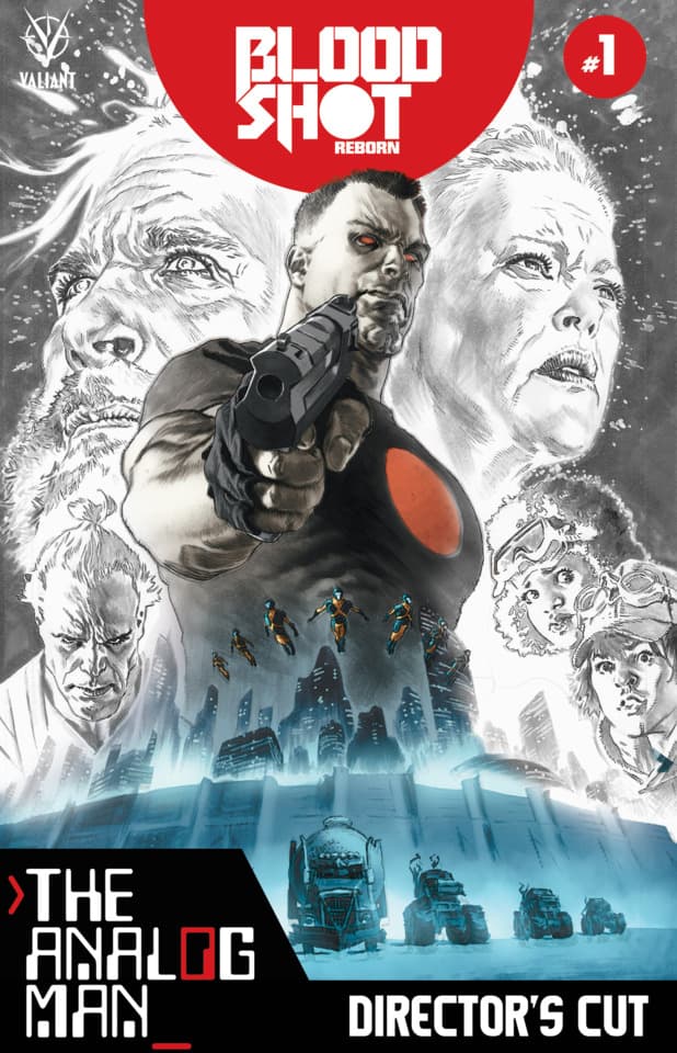 Bloodshot Reborn: The Analog Man – Director's Cut