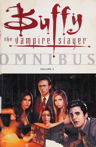 Buffy the vampire slayer omnibus, volume 3