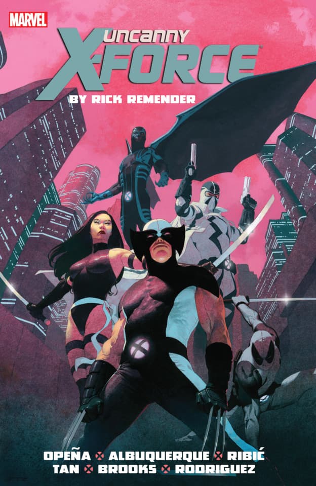 Uncanny X-Force by Rick Remender