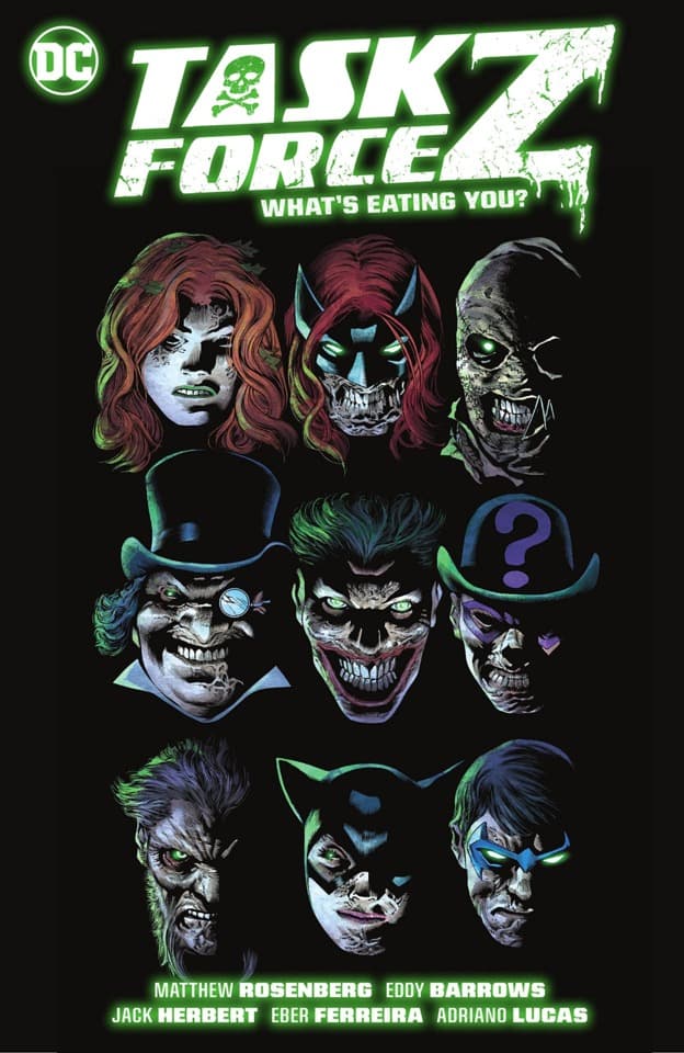 Task Force Z: What's Eating You?