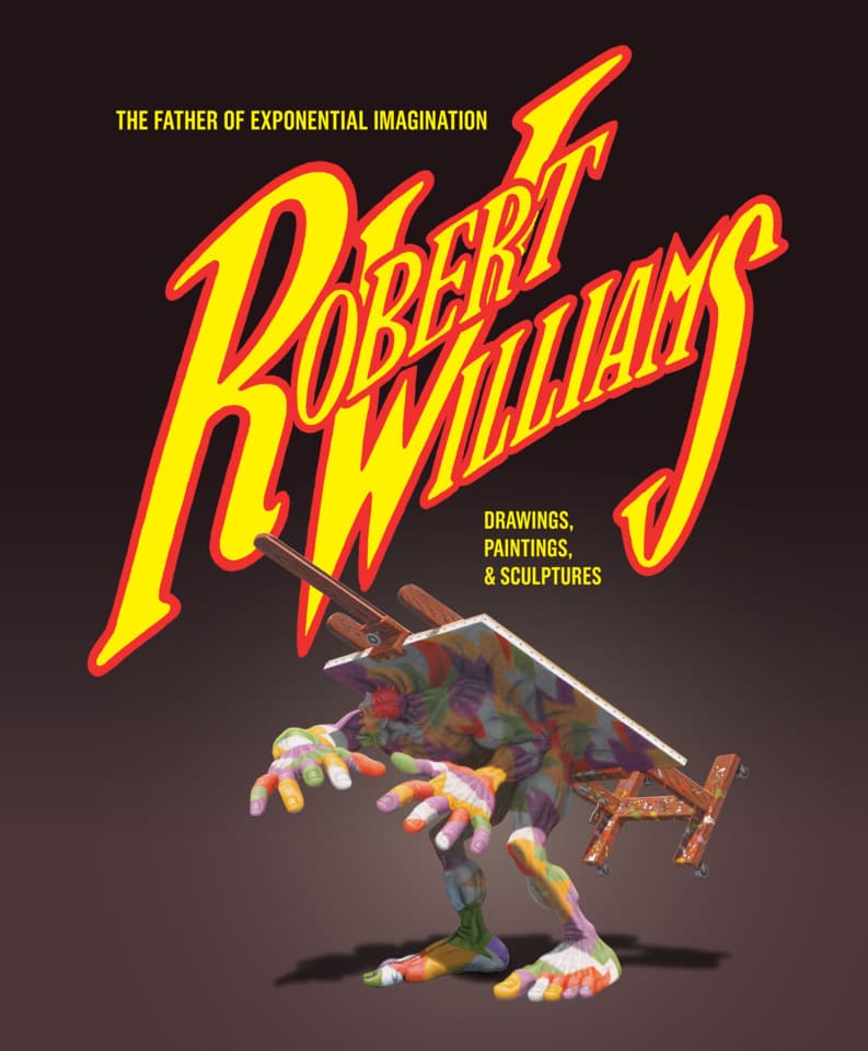 Robert Williams: The Father of Exponential Imagination