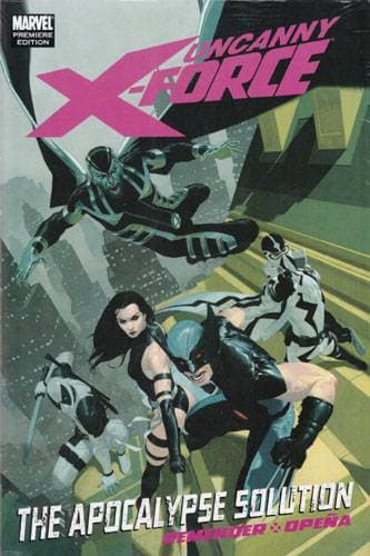 Uncanny X-Force: The Apocalypse Solution