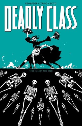 Deadly Class, Vol. 6