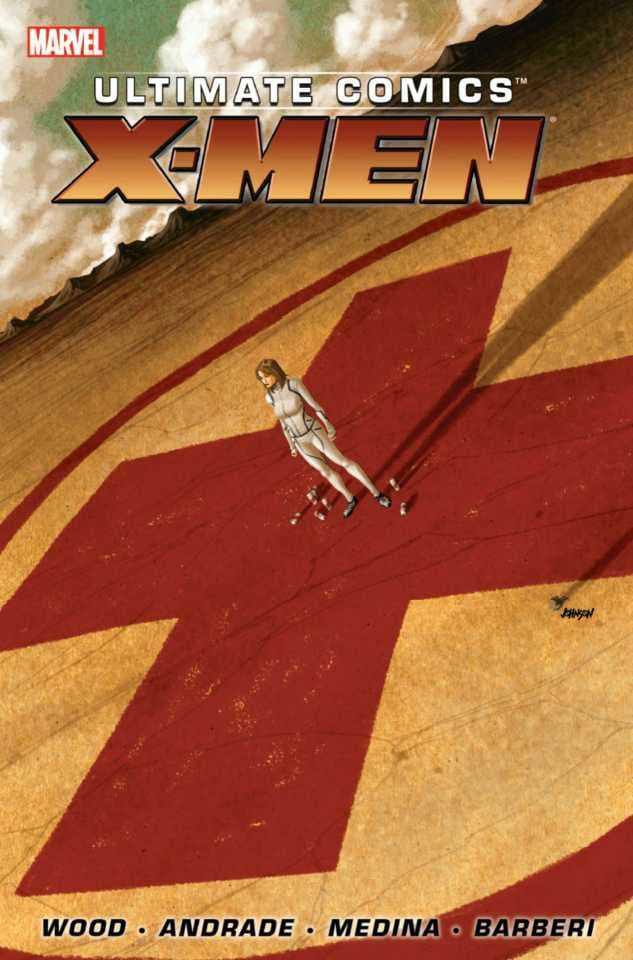 Ultimate Comics X-Men By Brian Wood