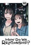 How Do We Relationship? #10