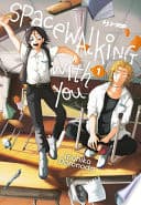 Spacewalking With You #1