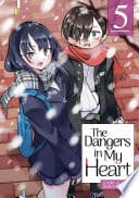 The Dangers in My Heart #5