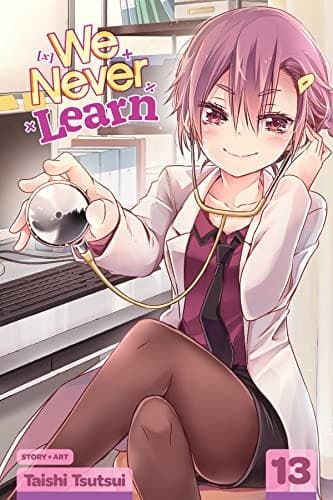 We Never Learn #13