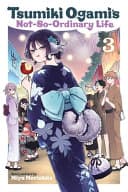 Tsumiki Ogami's Not-So-Ordinary Life #3