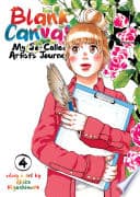 Blank Canvas: My So-Called Artist's Journey #4