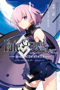 Fate/Grand Order -Mortalis:Stella