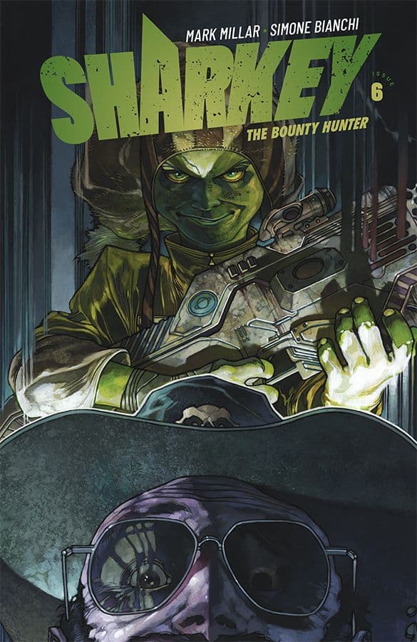 Sharkey the Bounty Hunter #6
