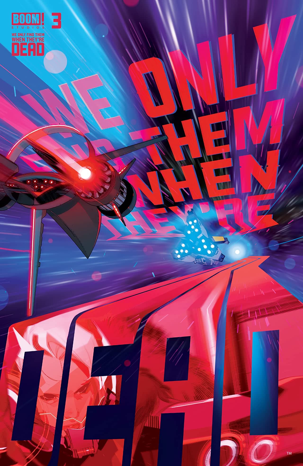 We Only Find Them When They're Dead #3 cover