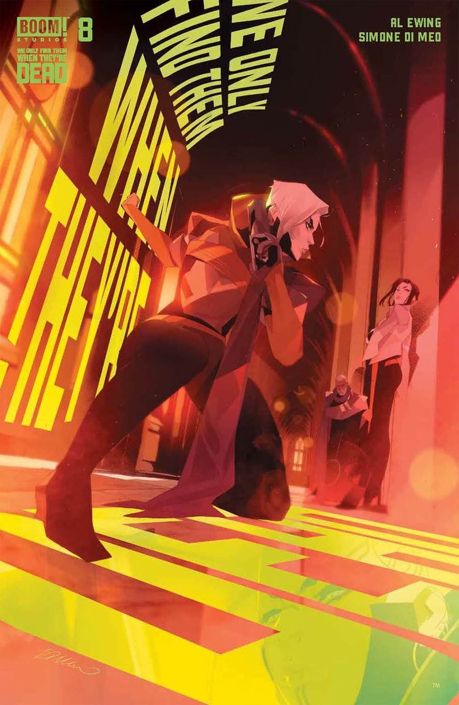 We Only Find Them When They're Dead #8 cover