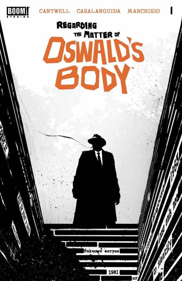 Regarding the Matter of Oswald’s Body #1 cover