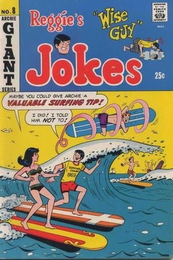 Reggie's Wise Guy Jokes #8