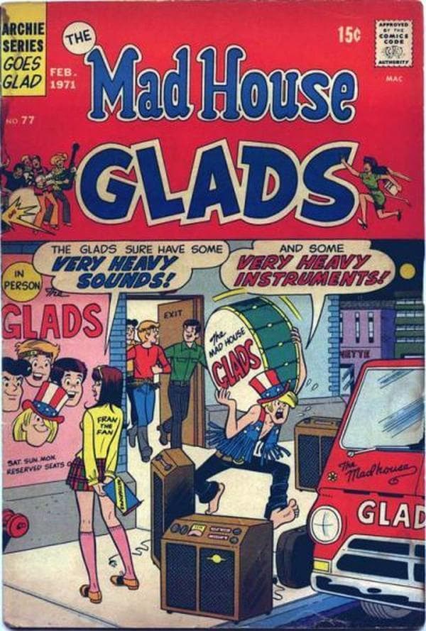 The Mad House Glads #77