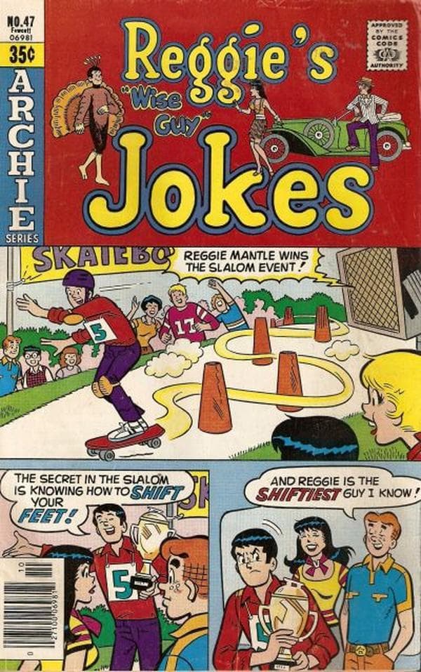 Reggie's Wise Guy Jokes #47