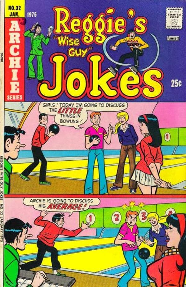 Reggie's Wise Guy Jokes #32