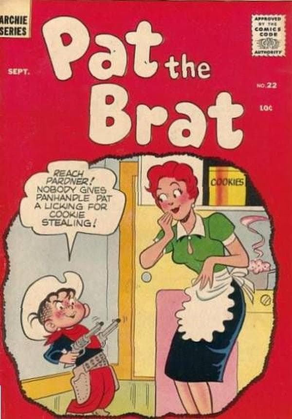 Pat the Brat #22
