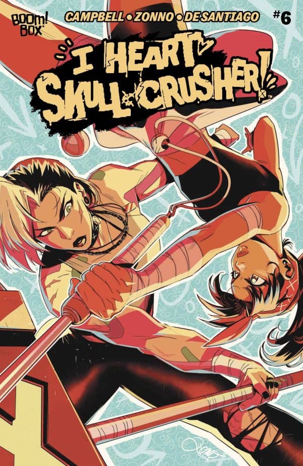I Heart Skull-Crusher! #6 cover
