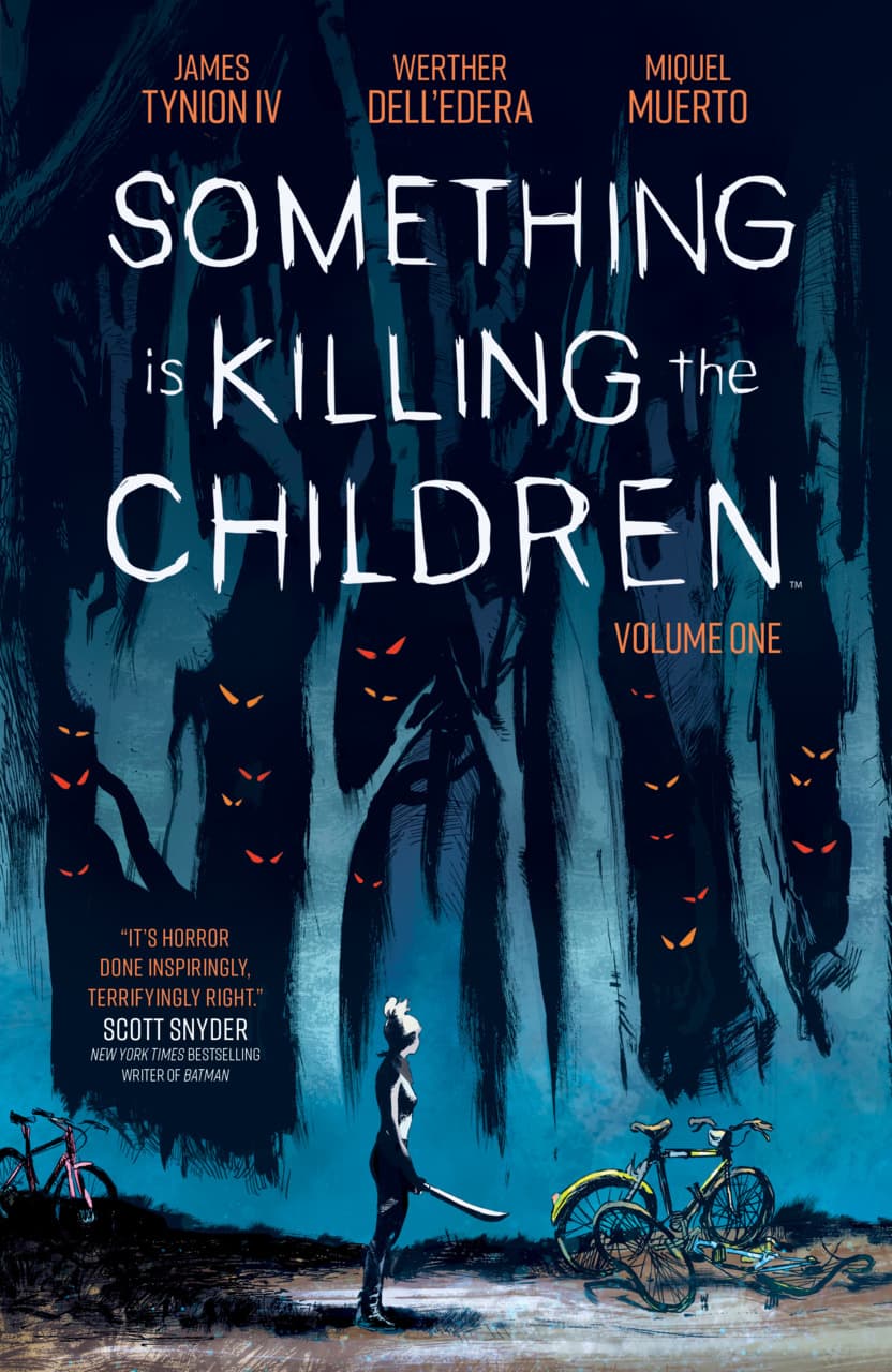 Something Is Killing the Children