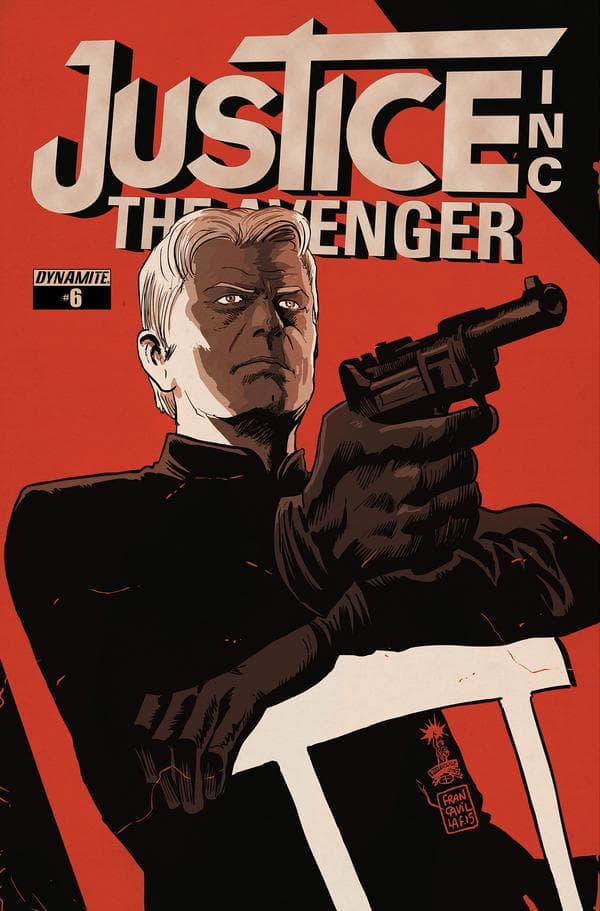 Justice, Inc.: The Avenger #6