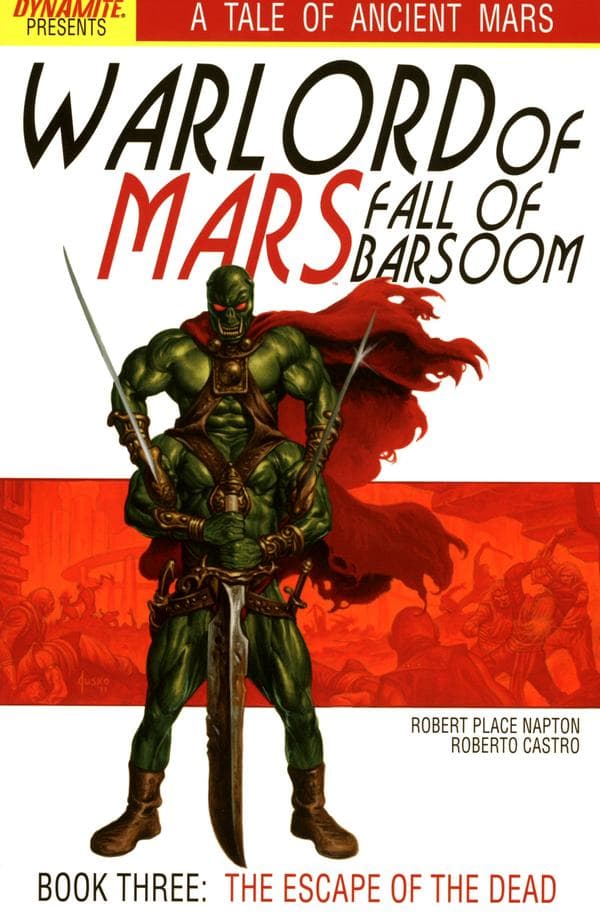 Warlord of Mars: Fall of Barsoom #3