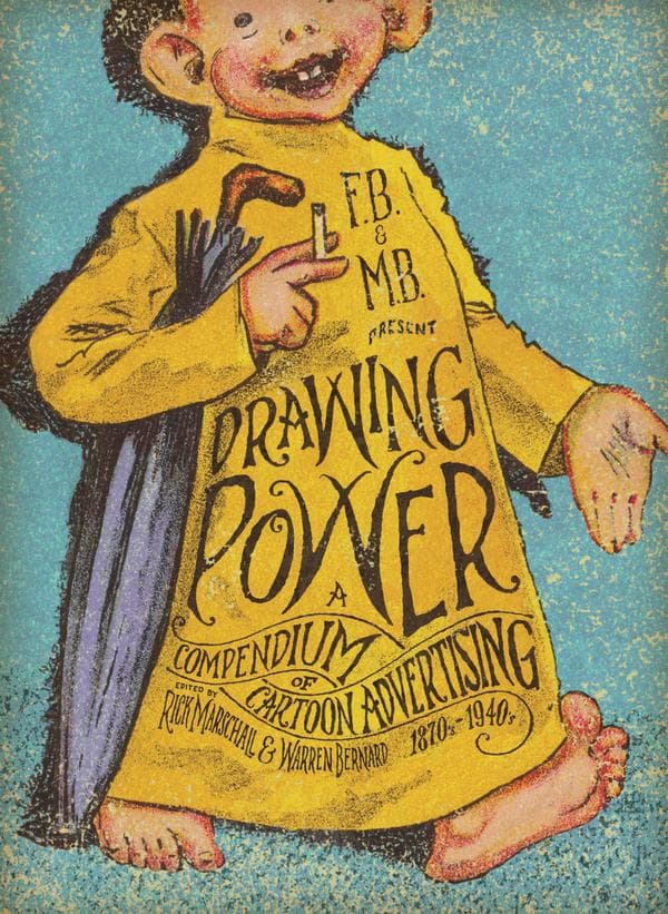 Drawing Power: A Compendium of Cartoon Advertising #1 cover