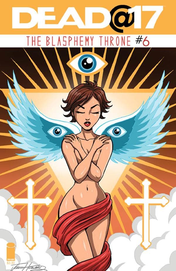 Dead@17: The Blasphemy Throne #6 cover