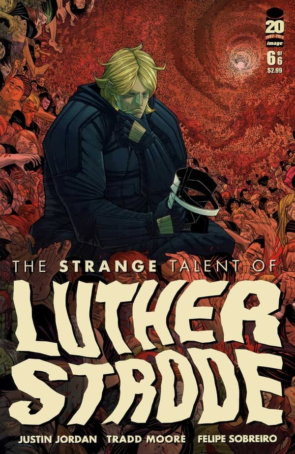 The Strange Talent of Luther Strode #6