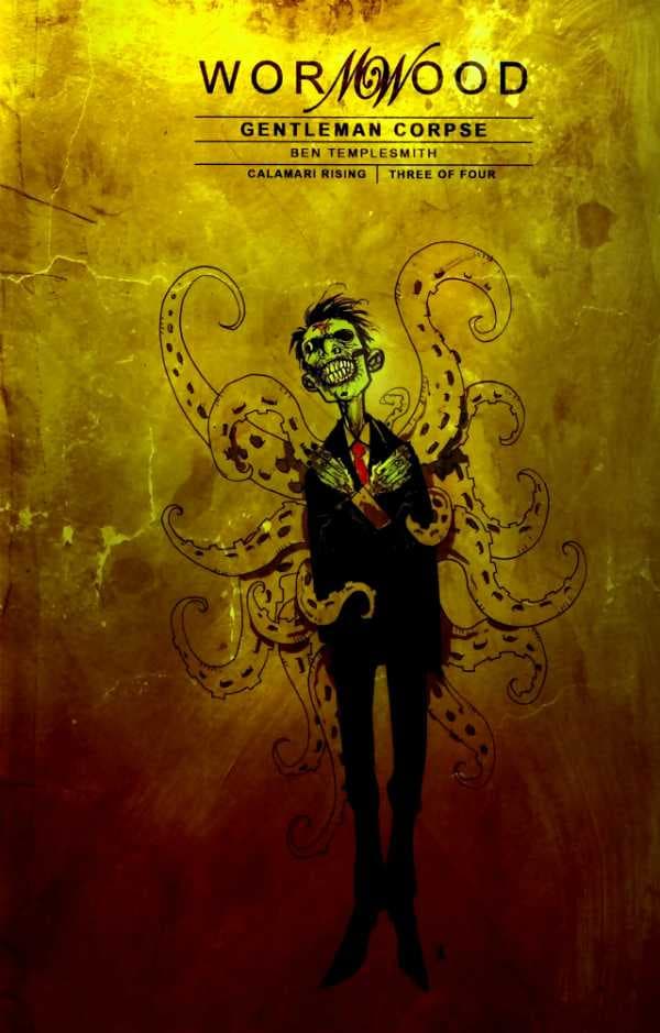 Wormwood Gentleman Corpse: Calamari Rising #3