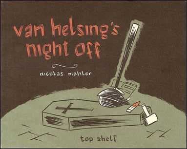 Van Helsing's Night off